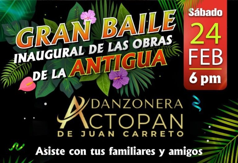 ¡Gran Baile Inaugural de las Obras de la Antigua!