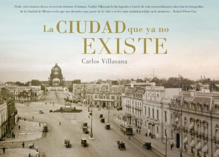 La ciudad que ya no existe, libro que dará a conocer Carlos Villasana en el Museo de Arte Moderno