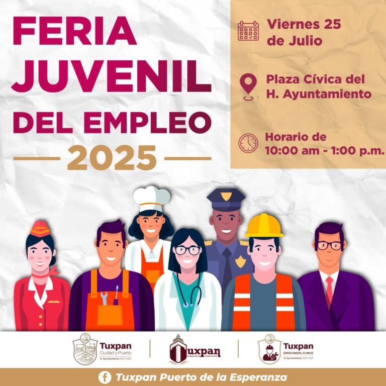 Mañana viernes se llevará a cabo la Feria Juvenil del Empleo 2025, en la Plaza Cívica, a partir de las 10:00 horas